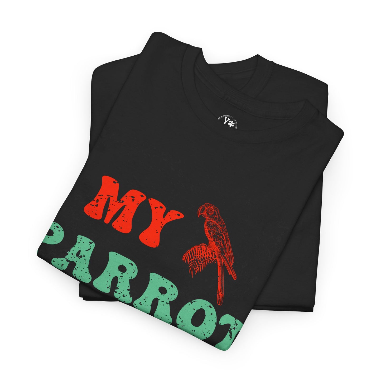 Funny Parrot T-Shirt, Pet T-Shirt, Funny Gift, Bird Lovers, Bird Memes Tee, Parrot Owner Gift Weird T-Shirt, Funny Shirt