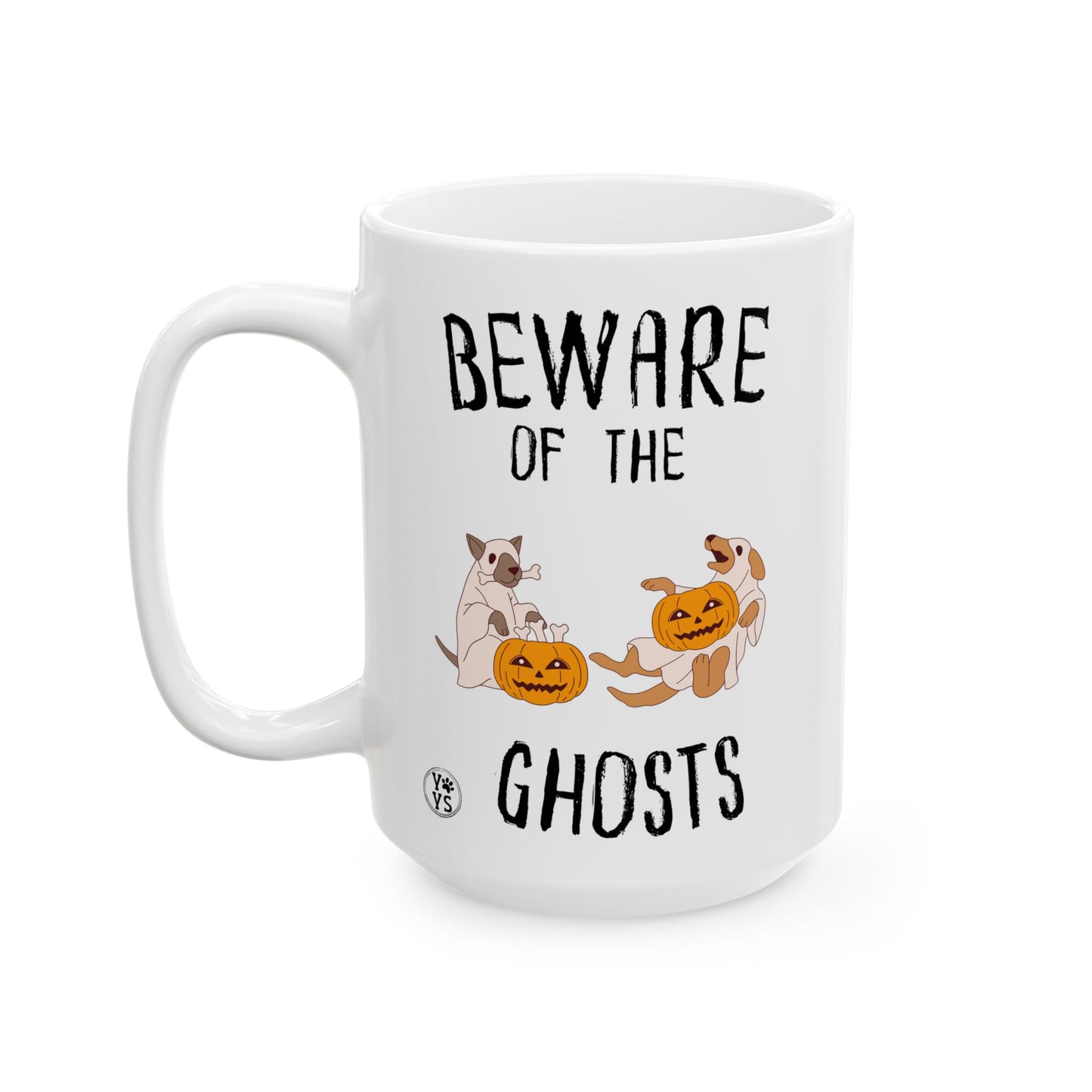 Halloween Ghost Dog Ceramic Coffee Mug, Gift for Dog Lovers, Animal Lovers, Friends, Pet Lovers Cup for Coffee Lovers, Beware of the Ghosts