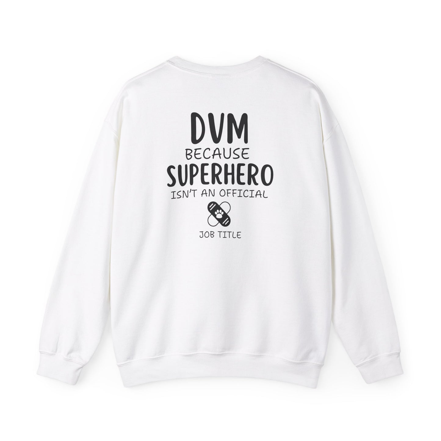 Personalized Funny DVM Crewneck Back-printed Sweatshirt, Gift For Veterinarians, Veterinary Student Sweatshirt